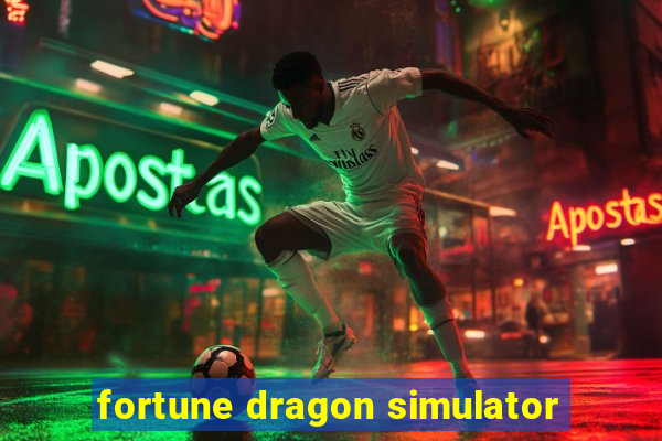 fortune dragon simulator